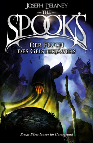 The Spook's - Band 2: Der Fluch des Geisterjägers