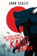 Die Gesellschaft zur Erhaltung der Kaijū-Monster (Limitierte Collector’s Edition)