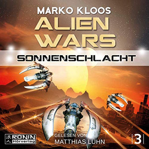 Alien Wars 3: Sonnenschlacht (Hörbuch)