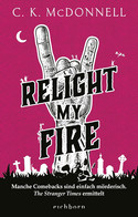 Relight My Fire (The Stranger Times 4)