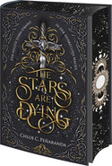 The Stars are Dying - Der hellste Stern strahlt in der dunkelsten Nacht (Nytefall 1)