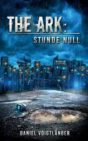 The Ark - 2. Stunde Null