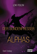 Der Sündenfresser (3): Alphas