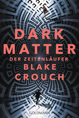 Dark Matter - Der Zeitenläufer