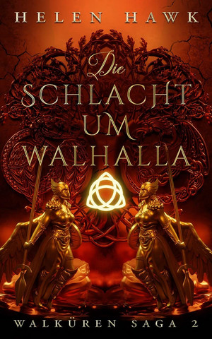 Die Schlacht um Walhalla (Walküren-Saga 2)