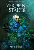 Verlorene Städte: Lichter unter London I
