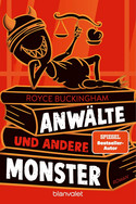 Anwälte und andere Monster (Monsteranwalt Daniel Becker 3)