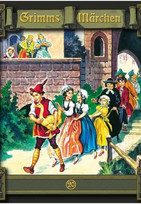 Grimms Märchen 20: Die goldene Gans / Doktor Allwissend / Der Königssohn, der sich vor nichts fürchtete