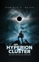 Der Hyperion Cluster - Eine Reise zum Ende des Universums