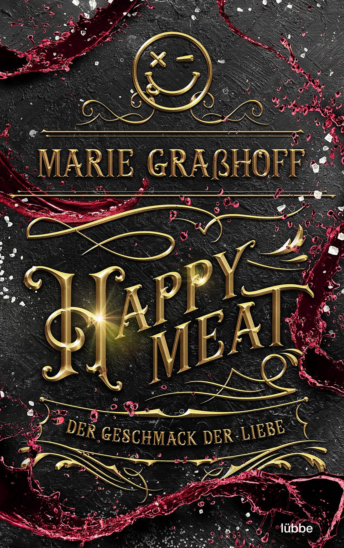 Marie Graßhoff Happy Meat Der Geschmack der Liebe (Food Universe 3