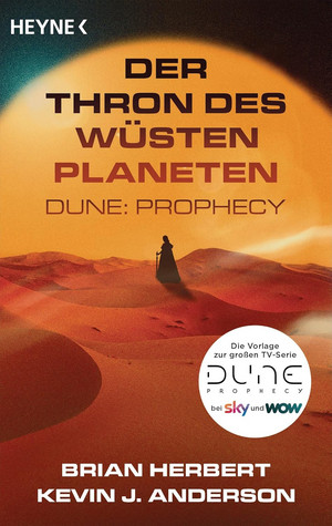 Der Thron des Wüstenplaneten - Dune: Prophecy (Great Schools of Dune 1)