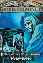 Gruselkabinett - Folge 195: Heimtückisch