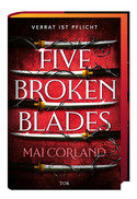 Five Broken Blades - Verrat ist Pflicht