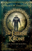 Die Eiserne Krone (Der Pfad des Magiers 5)