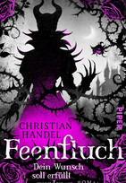Feenfluch - Dein Wunsch soll erfüllt werden...