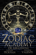 Zodiac Academy - 3. Die Abrechnung