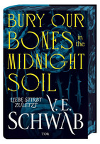 Bury Our Bones in the Midnight Soil