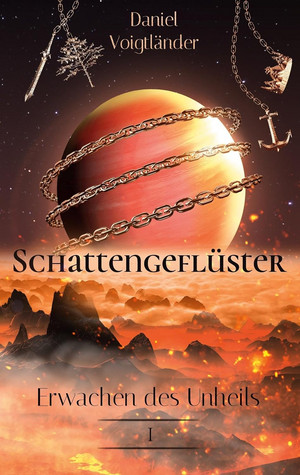 Schattengeflüster: Erwachen des Unheils (Flüster-Saga 1)