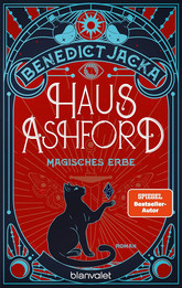 Haus Ashford - Magisches Erbe (Stephen Oakwood 2)