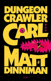 Dungeon Crawler Carl: Entertainment ist Pflicht