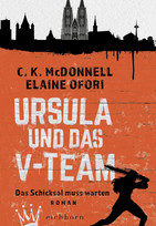 Ursula und das V-Team: Das Schicksal muss warten