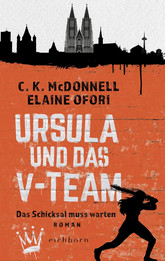 Ursula und das V-Team: Das Schicksal muss warten