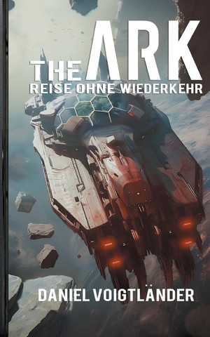 The Ark - 1. Reise ohne Wiederkehr