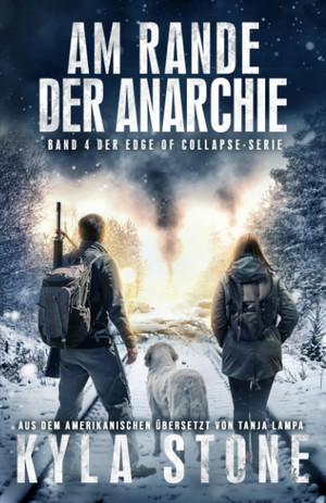 Am Rande der Anarchie (Edge of Collapse 4)