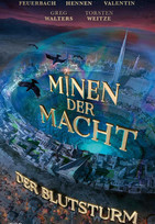 Minen der Macht (4): Der Blutsturm