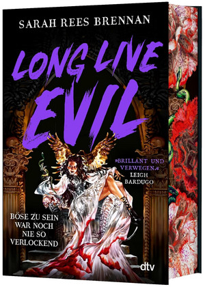 Long Live Evil