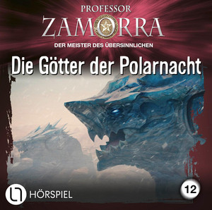 Professor Zamorra - Folge 12: Die Götter der Polarnacht