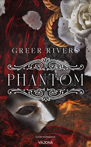 Phantom - A Dark Retelling