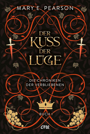 Der Kuss der Lüge (Die Chroniken der Verbliebenen 1 - Collector's Edition)