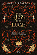 Der Kuss der Lüge (Die Chroniken der Verbliebenen 1 - Collector's Edition)