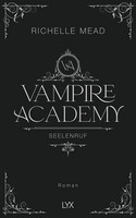 Vampire Academy (5): Seelenruf