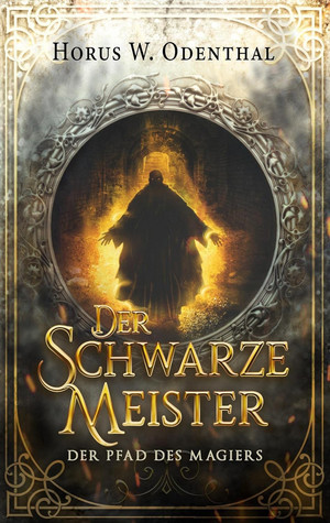 Der schwarze Meister (Der Pfad des Magiers 3)