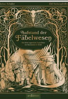 Aufstand der Fabelwesen - Die dritte sagenhafte Expedition des Konstantin O. Boldt