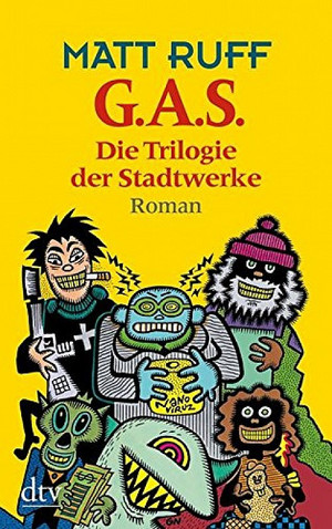 G.A.S. Die Trilogie der Stadtwerke