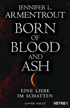 Born of Blood and Ash - Eine Liebe im Schatten 4