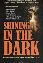 Shining in the Dark