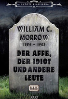 Der Affe, der Idiot und andere Leute (Untote Klassiker 2)