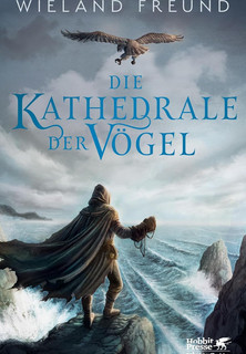 Die Kathedrale der Vögel