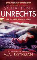 Schatten des Unrechts (Die Carrington-Akten 2)