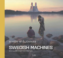 Swedish Machines: Ein illustrierter Roman