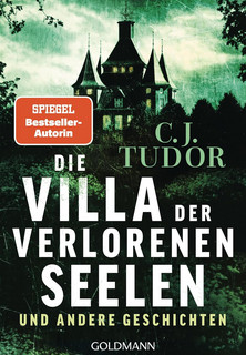 Die Villa der verlorenen Seelen und andere Geschichten