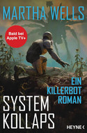 Systemkollaps (Killerbot-Reihe 4)