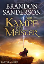 Der Kampf der Meister (Die Sturmlicht-Chroniken 12)